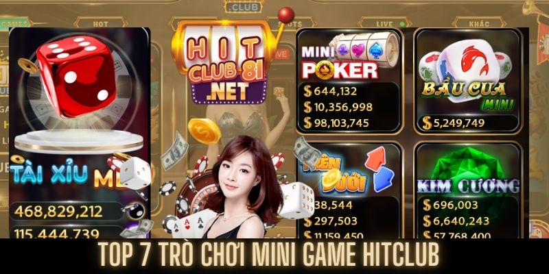 Top mini game HITCLUB đang hot hiện nay