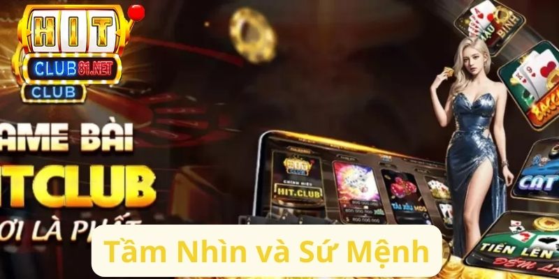 Tầm nhìn và sứ mệnh của cổng game bài đổi thưởng