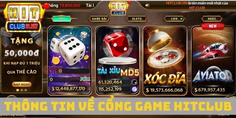 Giới thiệu về cổng game hitclub hoạt động hợp pháp