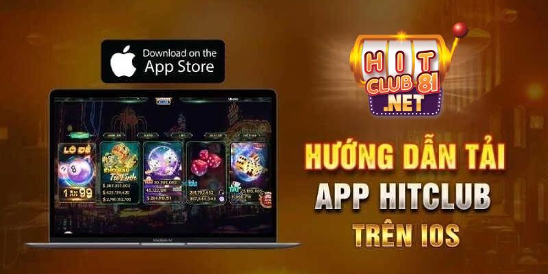 Tải app HITCLUB về IOS theo các bước hướng dẫn